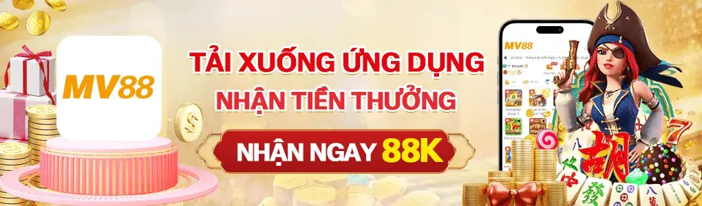 Tải app MV88 nhận 88k